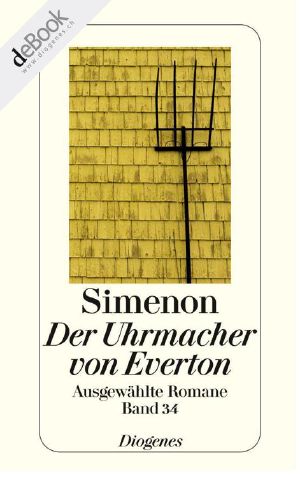 [Ausgewählte Romane 34] • Der Uhrmacher von Everton